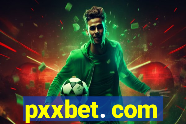 pxxbet. com